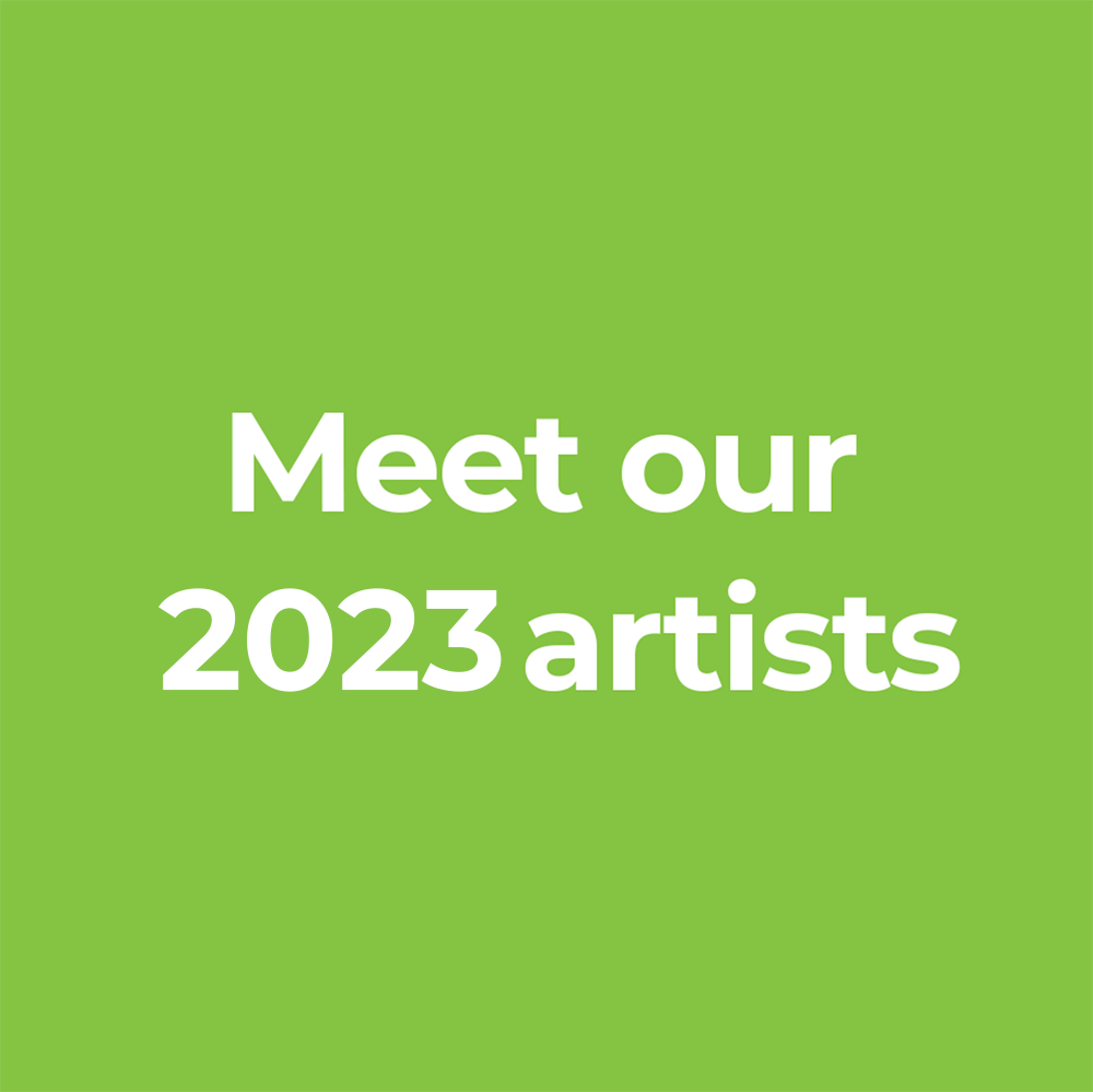 Meet our artists >